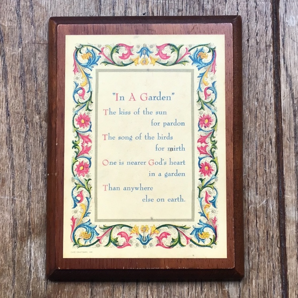 Vintage Wood Wall Plaque Affirmation, quote, Garden, God 5x7